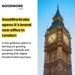 We’ve landed in London! GoodWorkLabs opens London Office